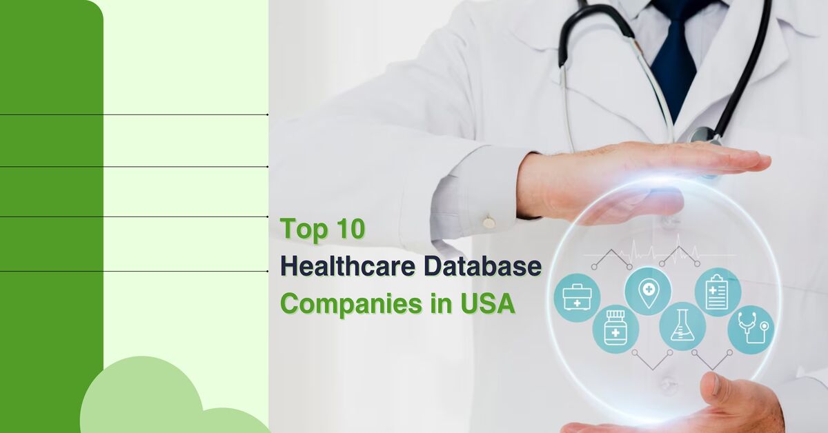 Top 10 Healthcare Database Companies in USA